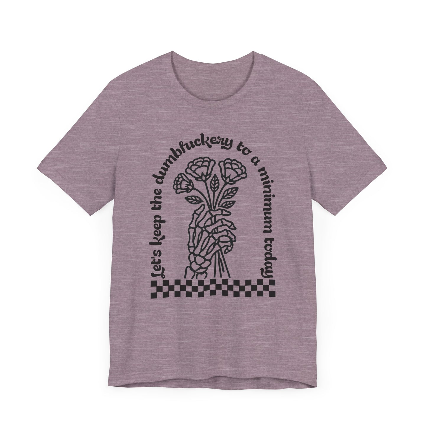 Dumbfuckery Jersey Short Sleeve Tee