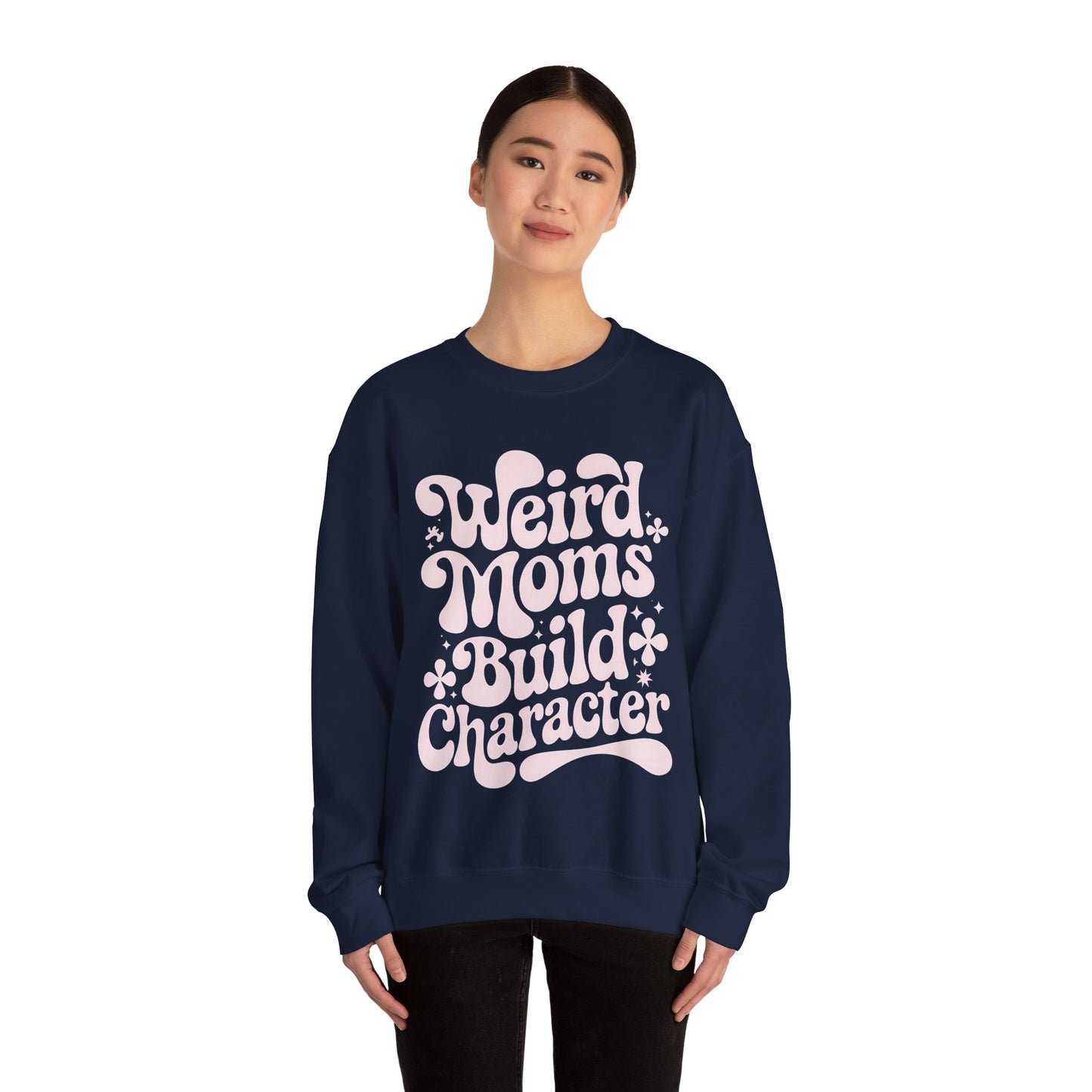 Weird Moms Build Character Heavy Blend™ Crewneck Sweatshirt