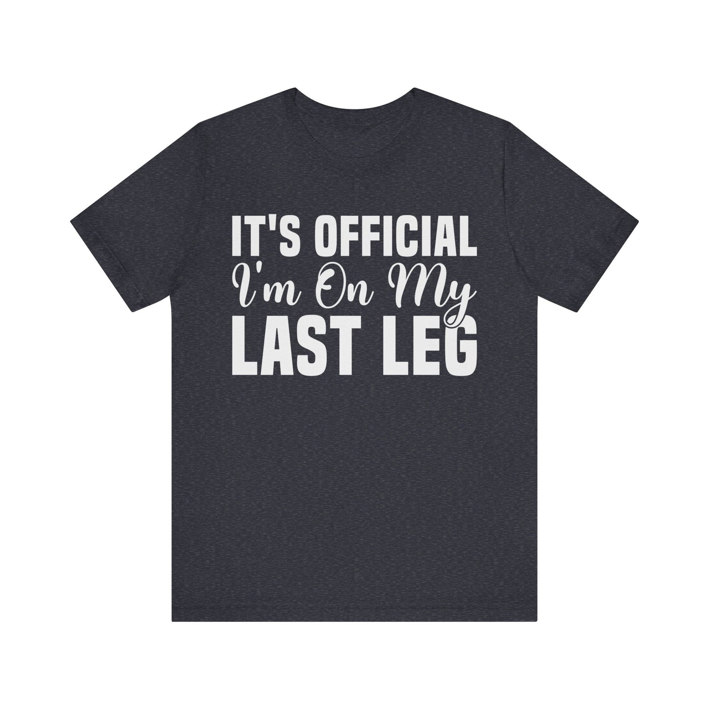 Last Leg Jersey Short Sleeve Tee