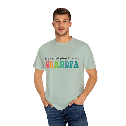 Call Me Grandpa Garment-Dyed T-shirt