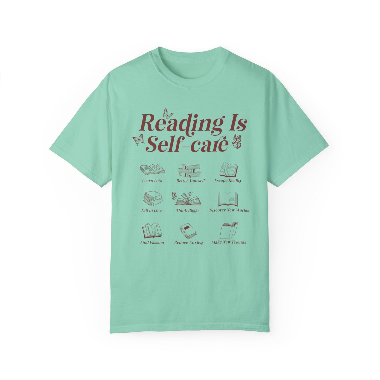 Reading Is Self Care Garment-Dyed T-shirt