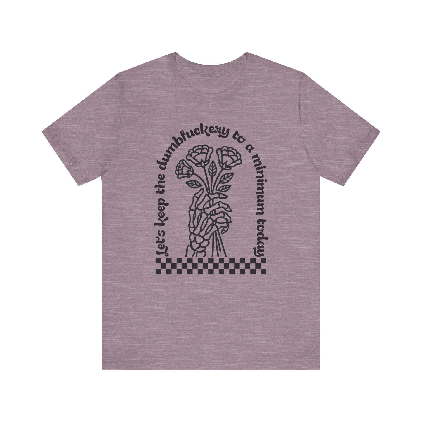 Dumbfuckery Jersey Short Sleeve Tee