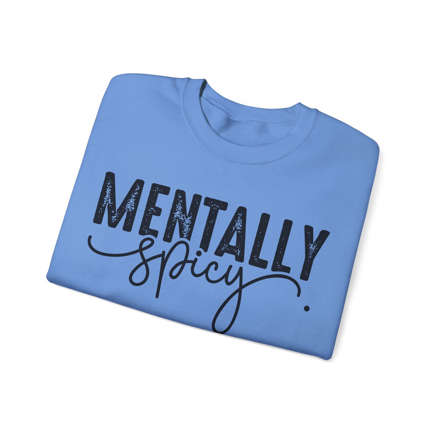Mentally Spicy Heavy Blend™ Crewneck Sweatshirt