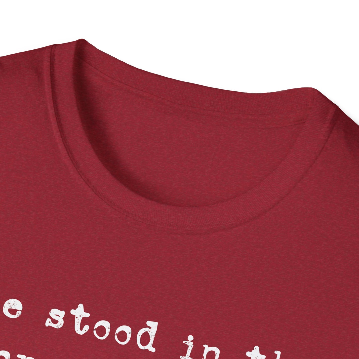 She Stood In The Storm Softstyle T-Shirt