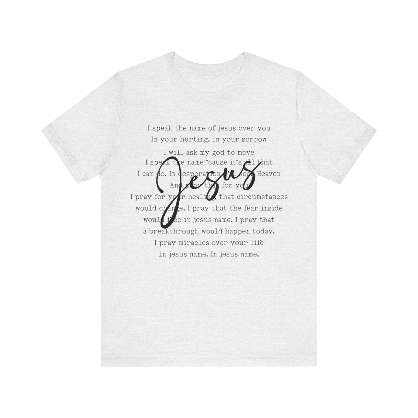 I Speak The Name Jersey Short Sleeve Tee