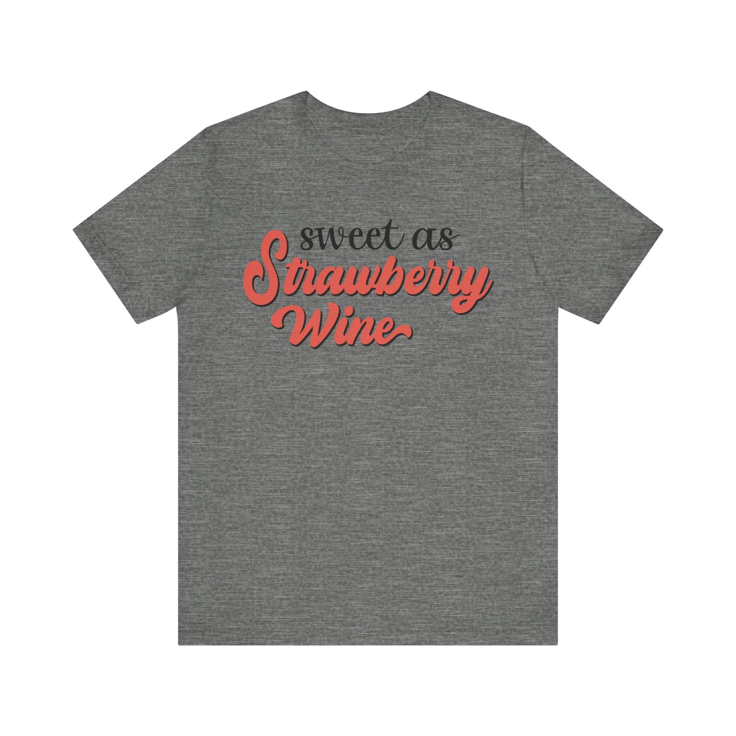 Sweet as Strawberry Wine Jersey Short Sleeve Tee