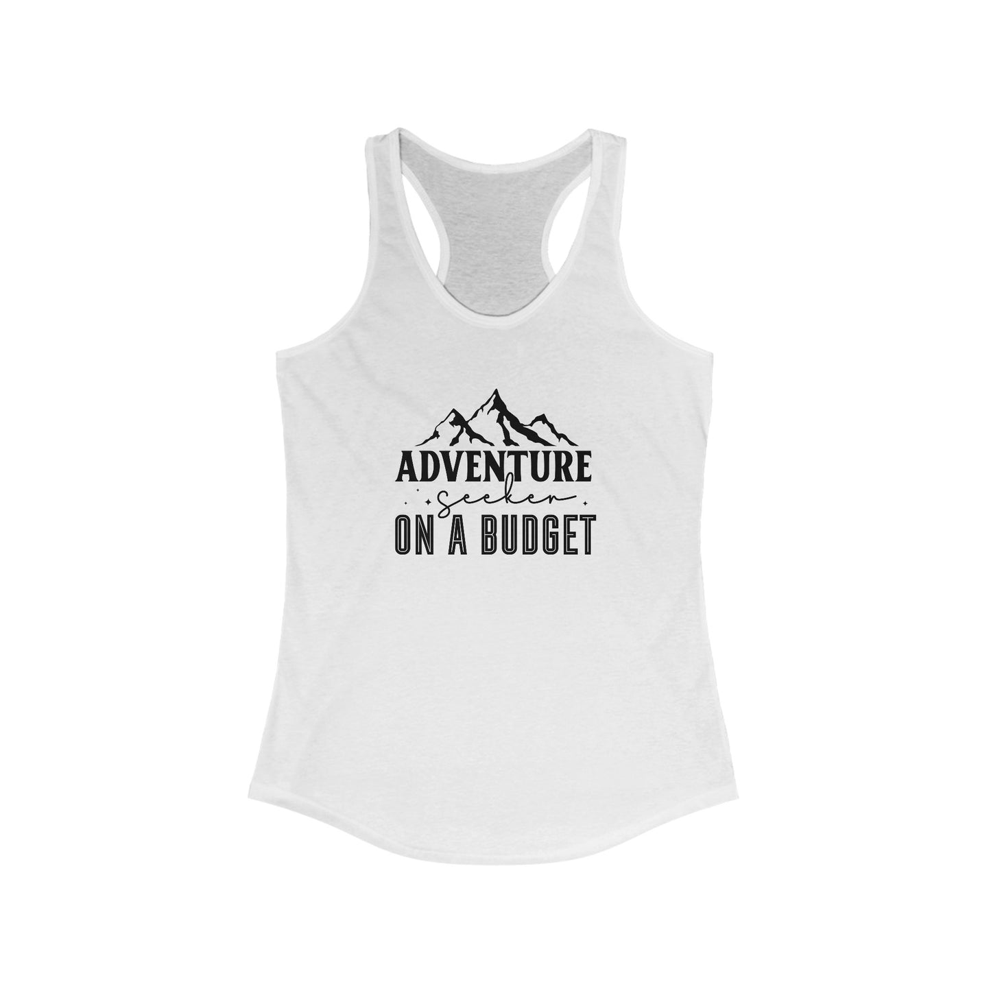 Adventure Seeker On A Budget Women's Ideal Racerback Tank