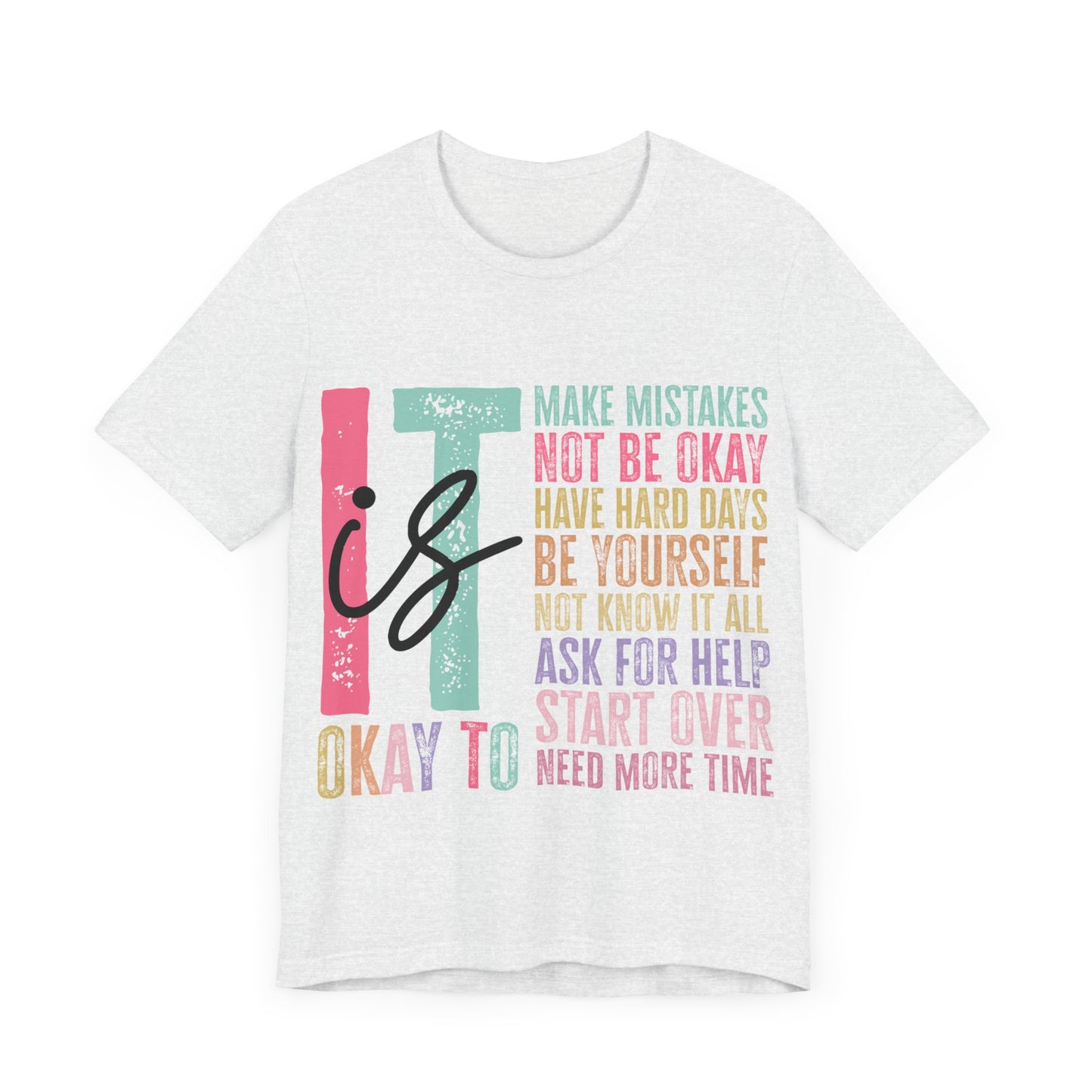 It Is  Jersey Short Sleeve Tee