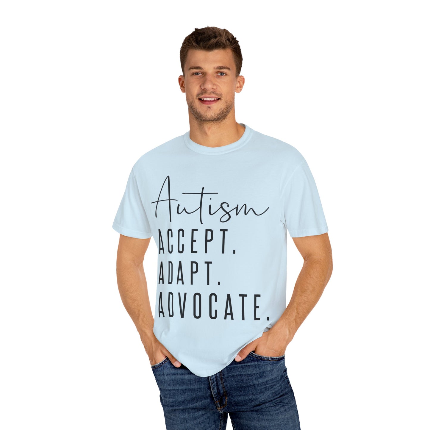 Autism Accept Adapt Advocate Garment-Dyed T-shirt
