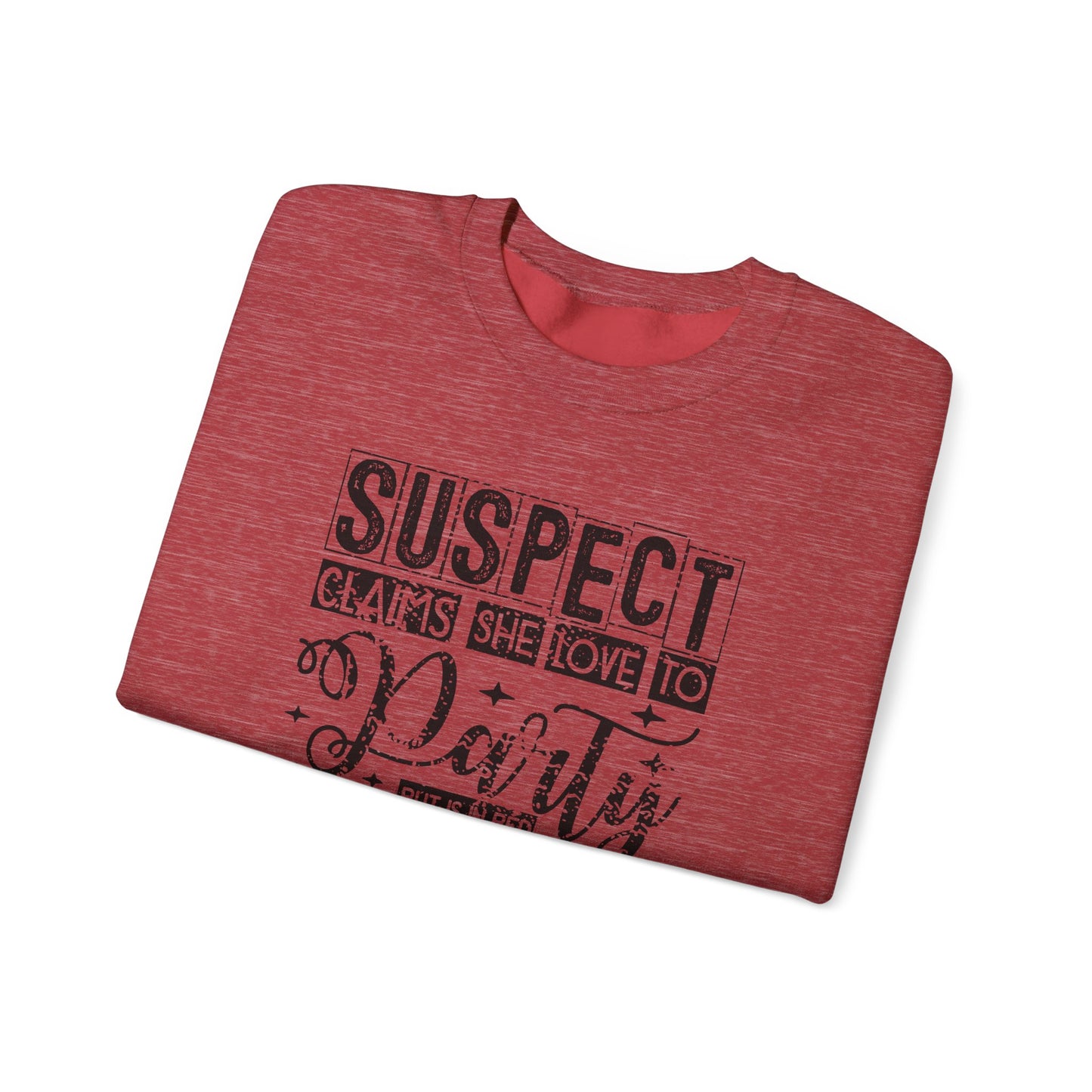 Suspect Claim To Love To Party Heavy Blend™ Crewneck Sweatshirt