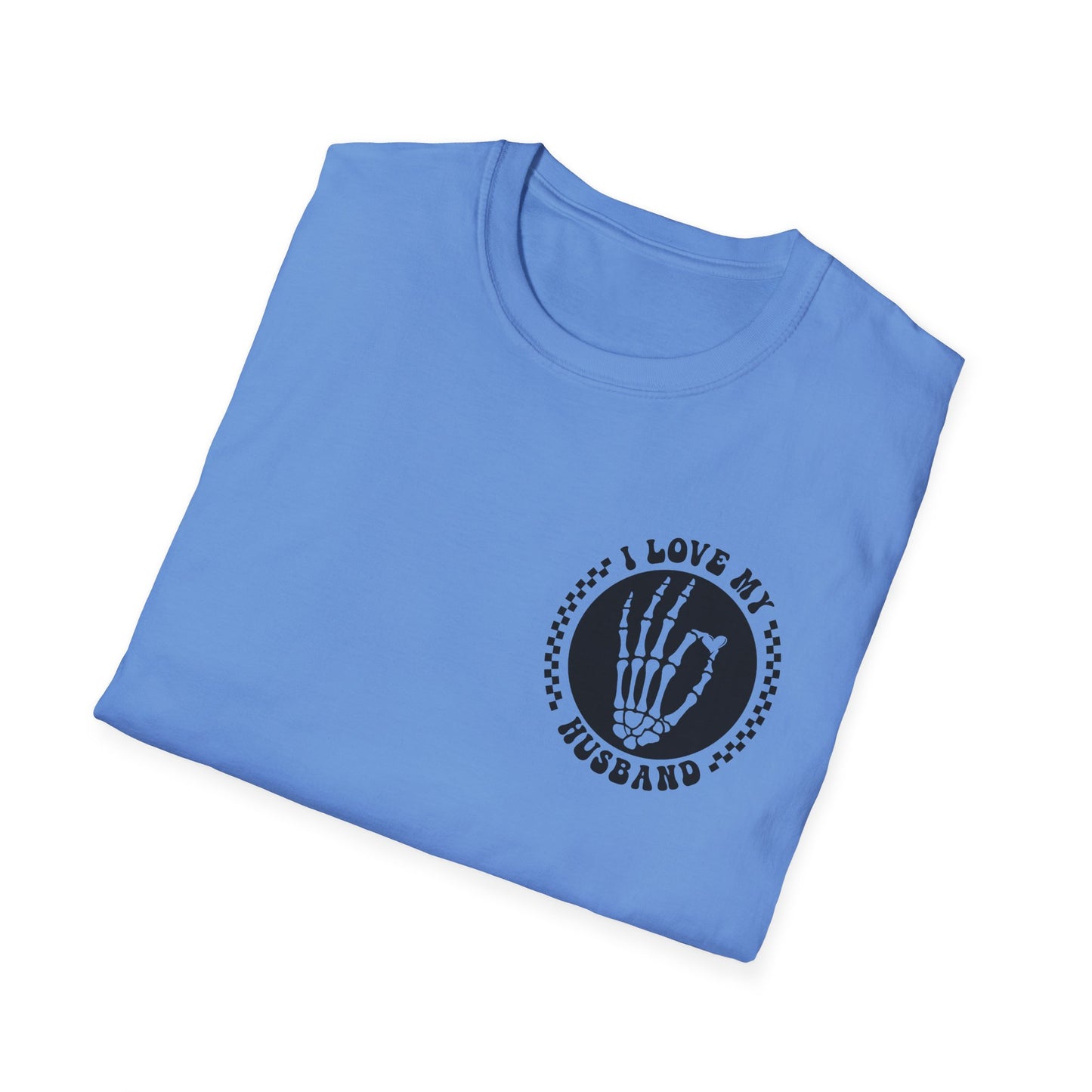 I Love My Husband But Sometimes I Wanna Square Up F/B  Softstyle T-Shirt