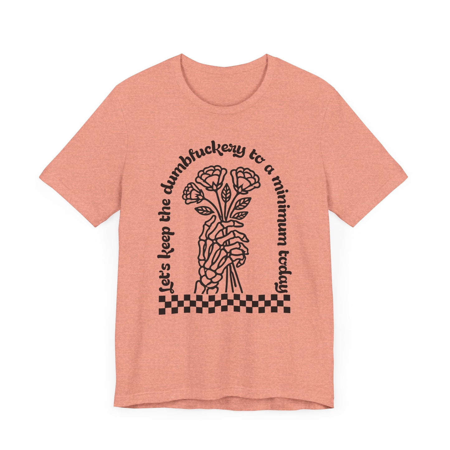 Dumbfuckery Jersey Short Sleeve Tee