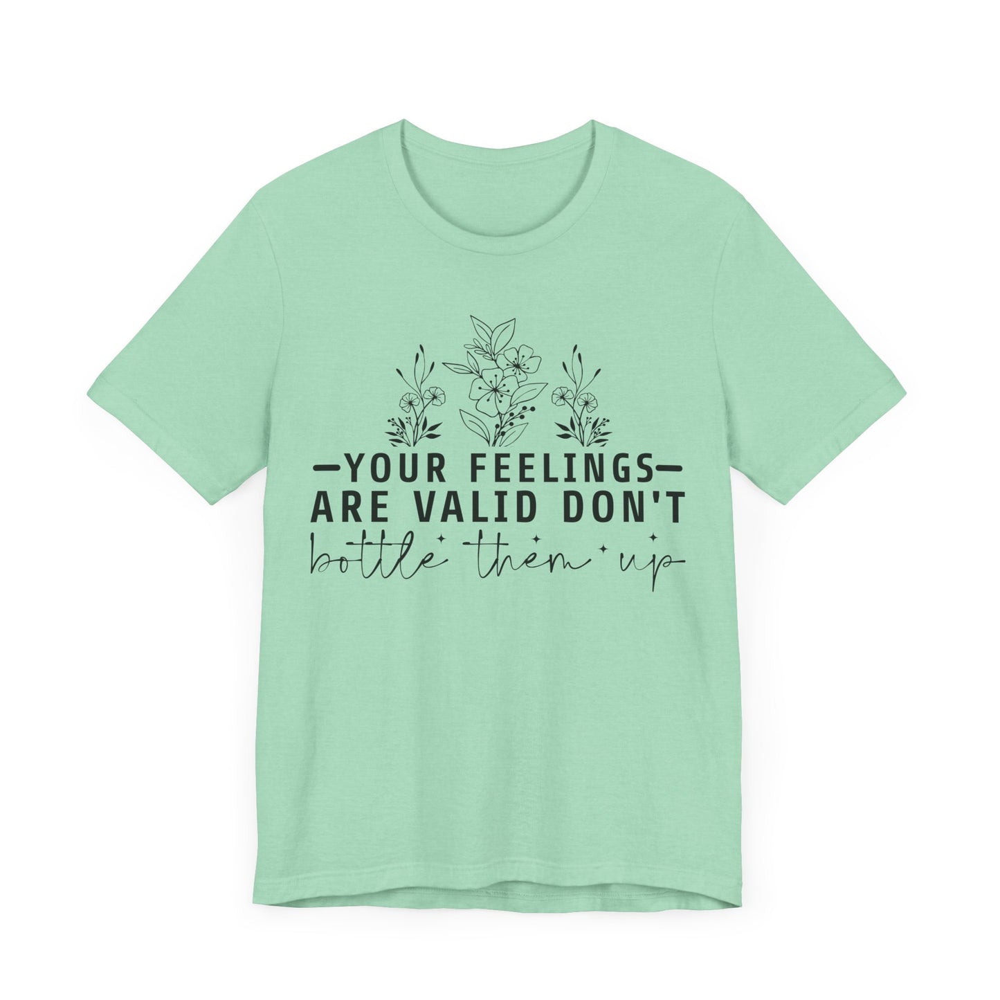 Your Feelings Are Vaild Jersey Short Sleeve Tee