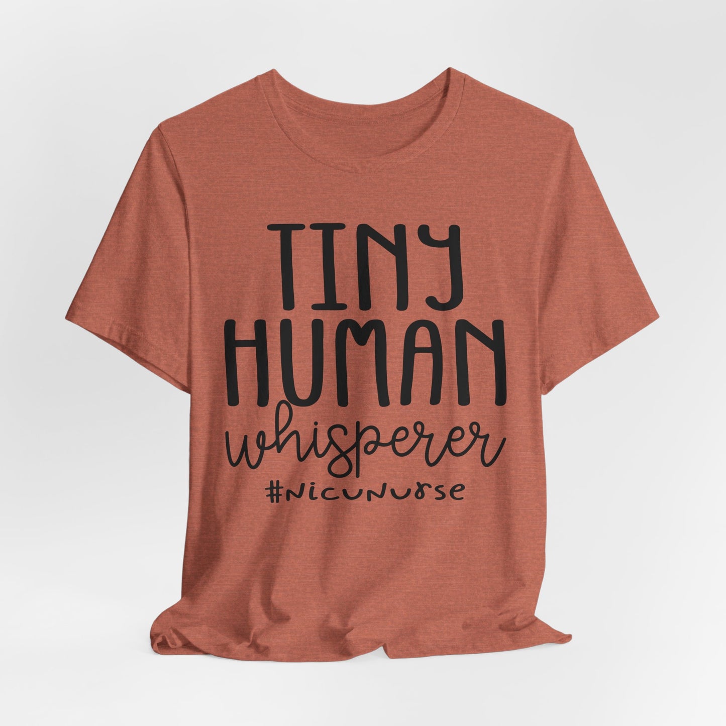 Tiny Human Whisperer #NICUNurse Jersey Short Sleeve Tee