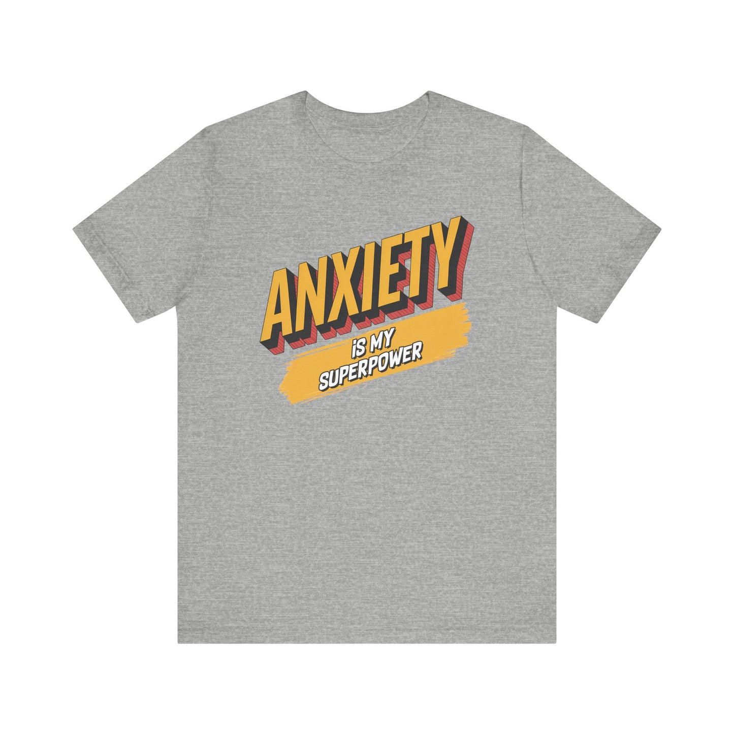Anxiety Is my Superpower Jersey Short Sleeve Tee