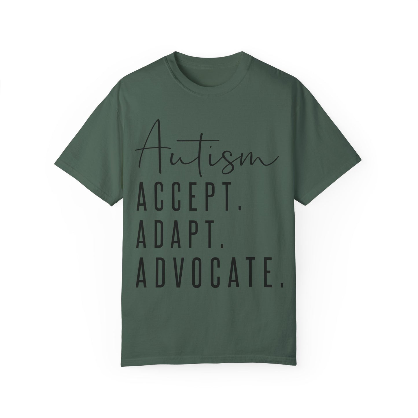 Autism Accept Adapt Advocate Garment-Dyed T-shirt