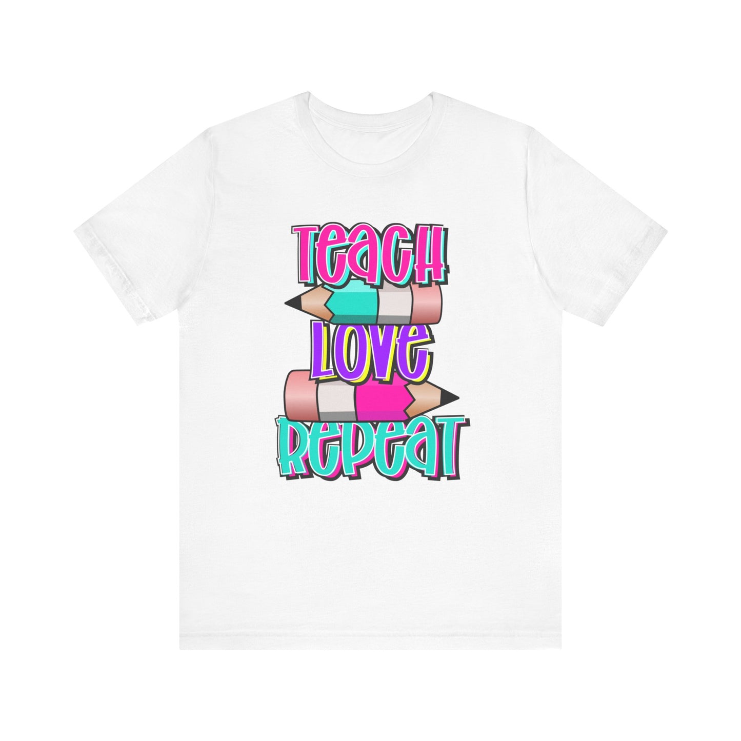 Teach Love Repeat Jersey Short Sleeve Tee