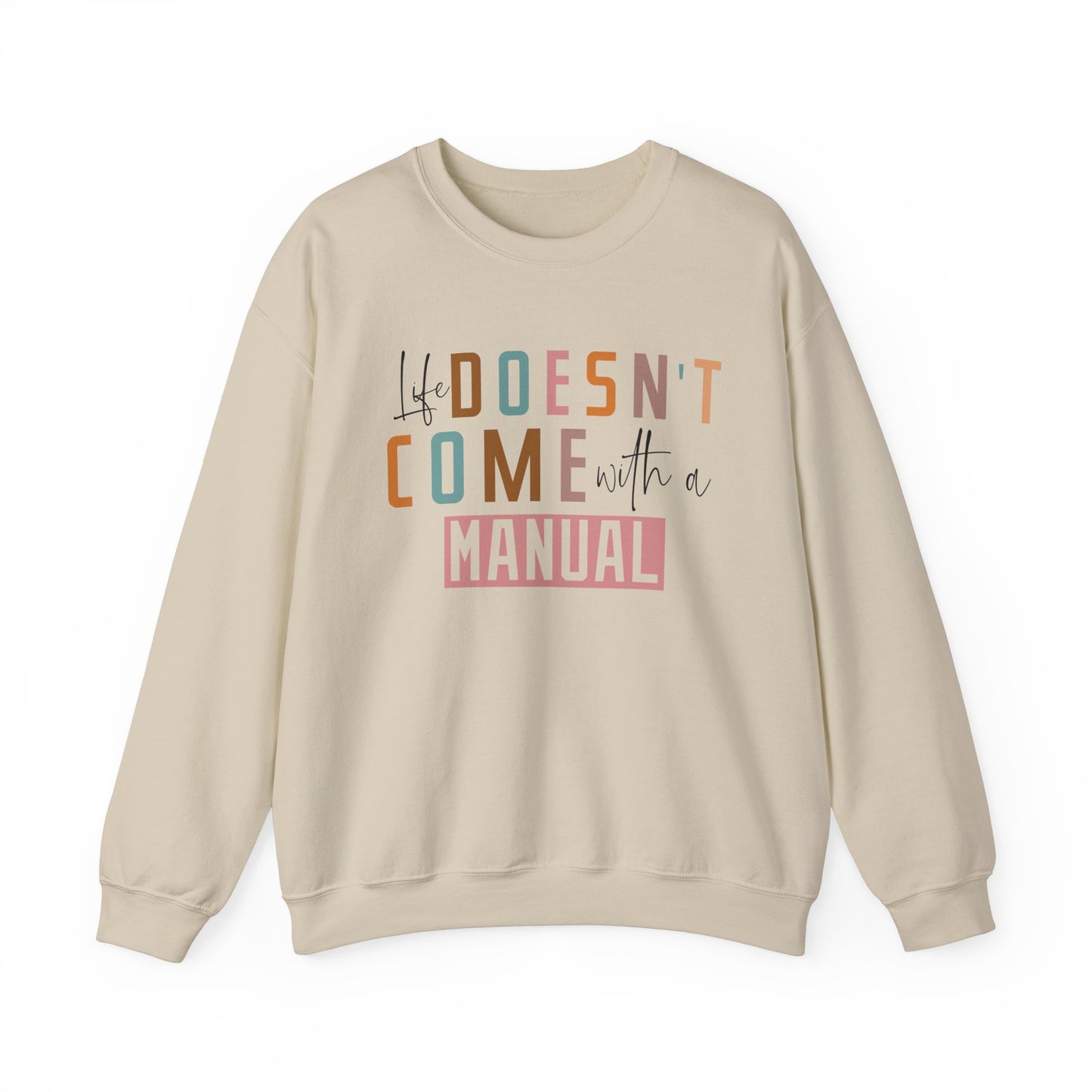 Life Doesn’t Come With A Manual Heavy Blend™ Crewneck Sweatshirt