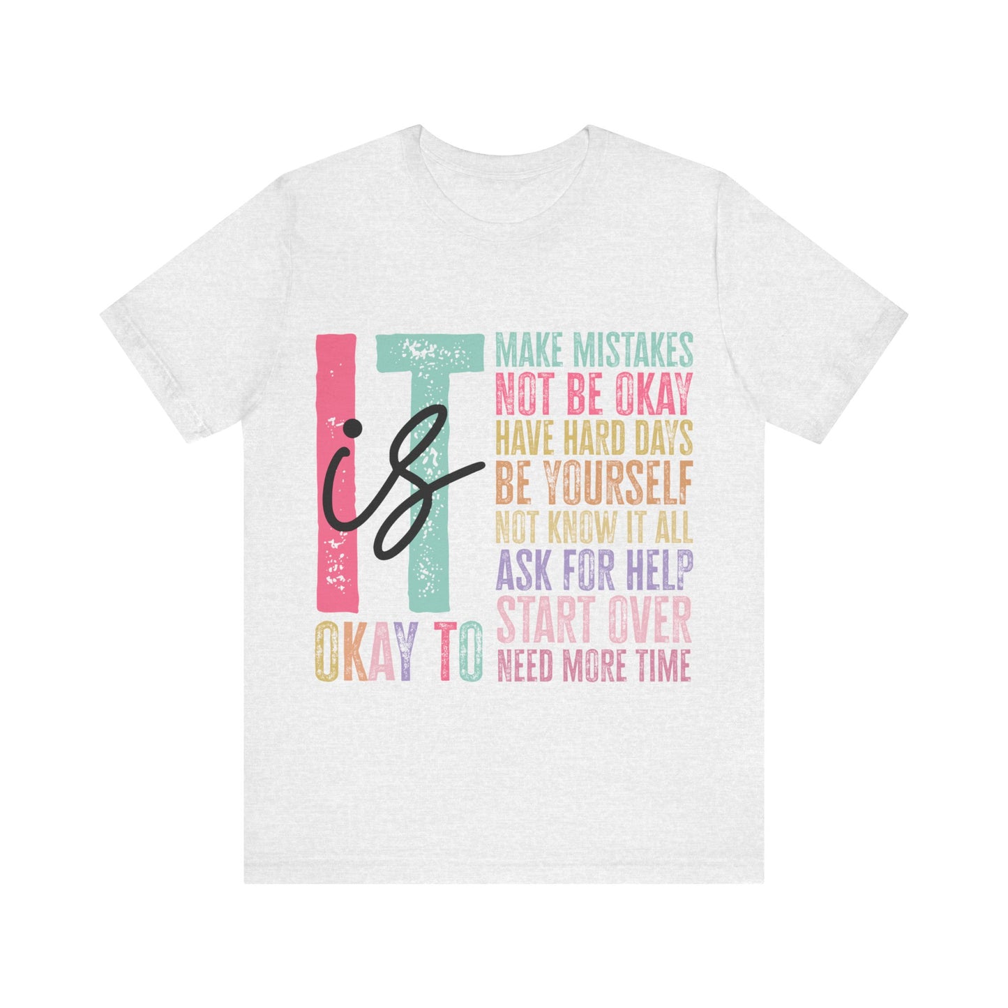 It Is  Jersey Short Sleeve Tee