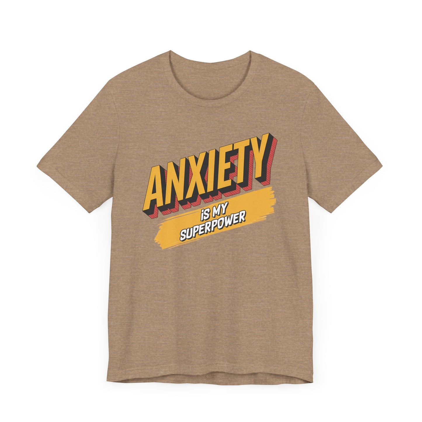 Anxiety Is my Superpower Jersey Short Sleeve Tee