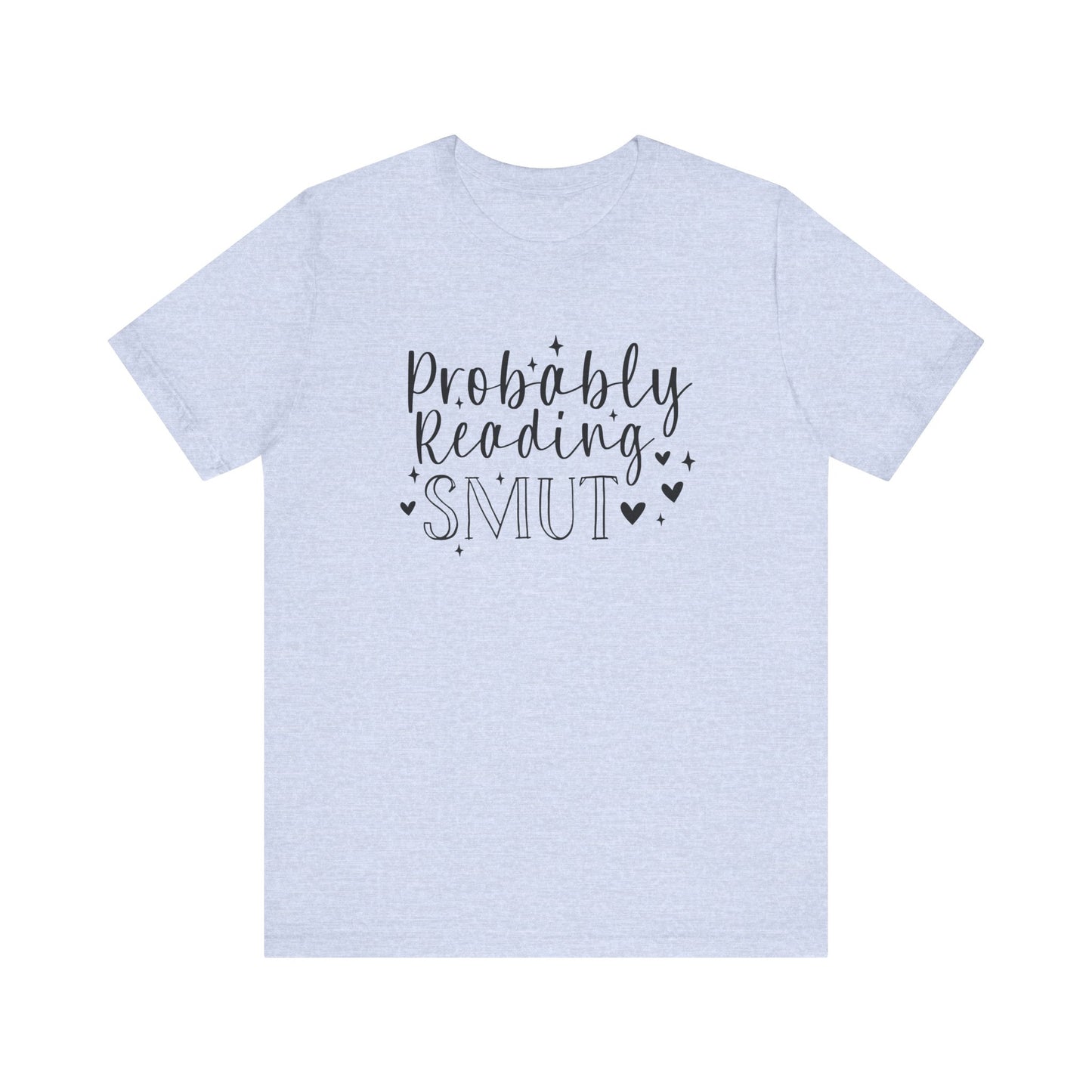 Probably Reading Smut Jersey Short Sleeve Tee