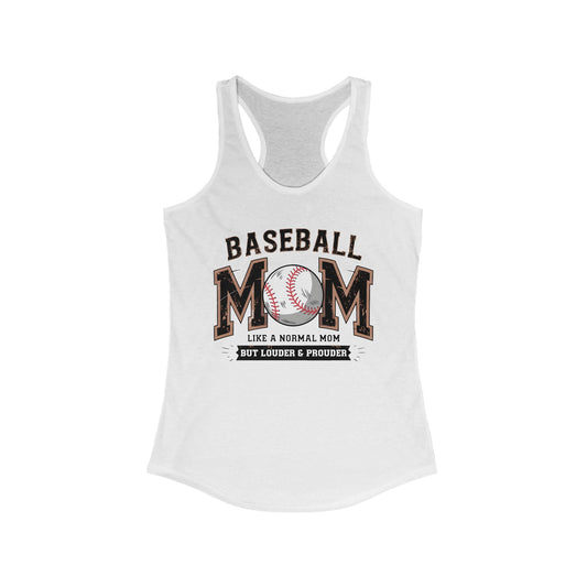 Baseball Mom Louder and Prouder Women's Ideal Racerback Tank