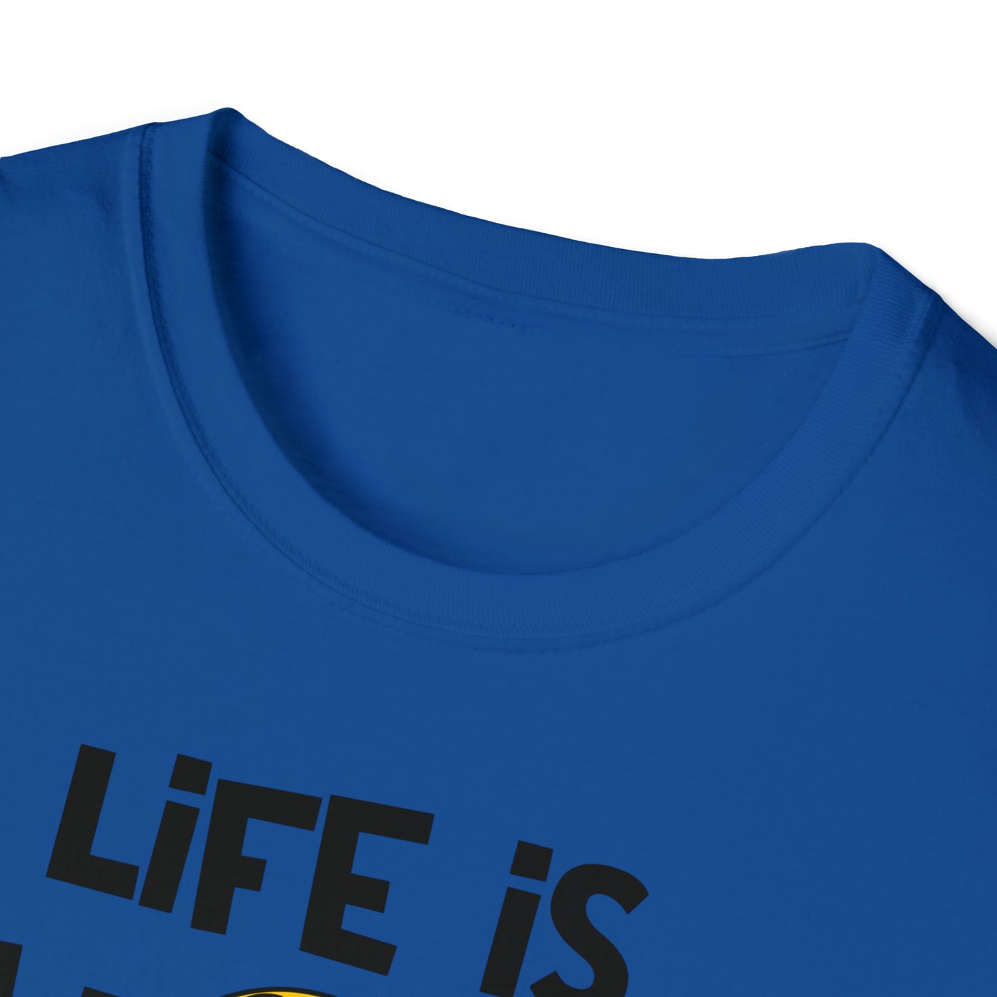 Life’s Short Softstyle T-Shirt