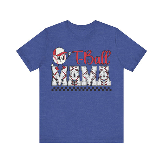 T Ball Mama Jersey Short Sleeve Tee