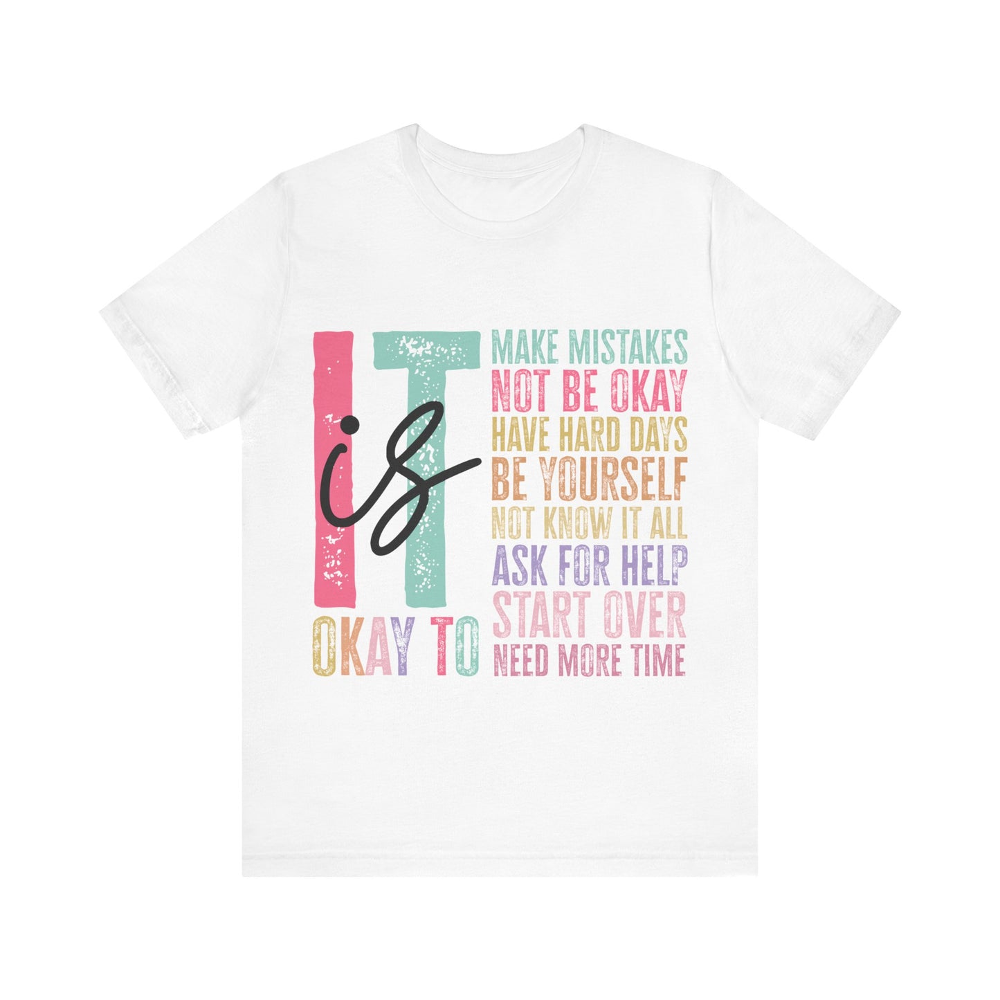 It Is  Jersey Short Sleeve Tee