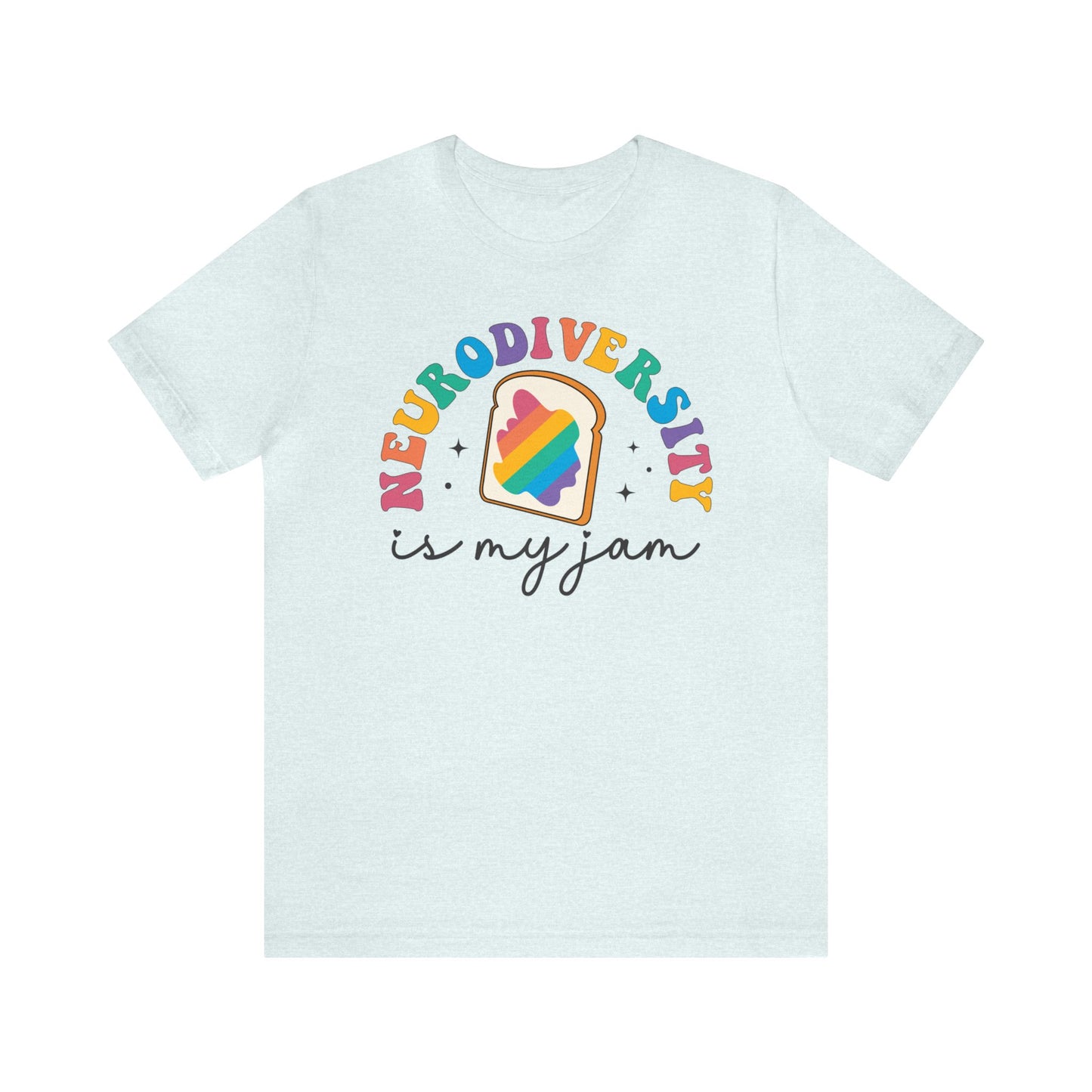 Neurodiversity Is My Jam Jersey Short Sleeve Tee
