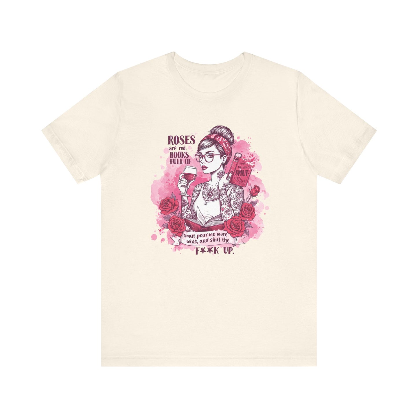 Roses Are Red Books Full Of Smut Jersey Short Sleeve Tee