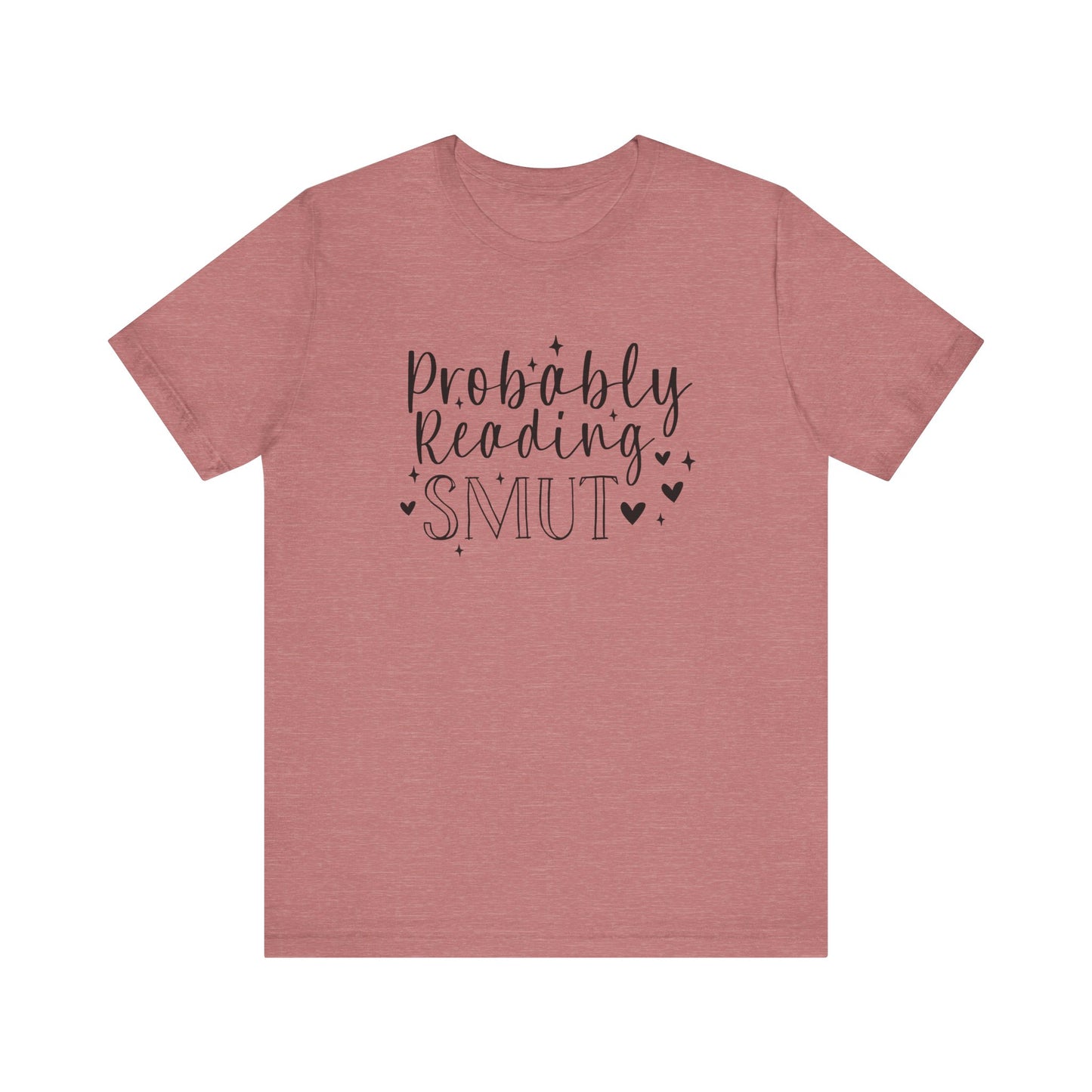 Probably Reading Smut Jersey Short Sleeve Tee