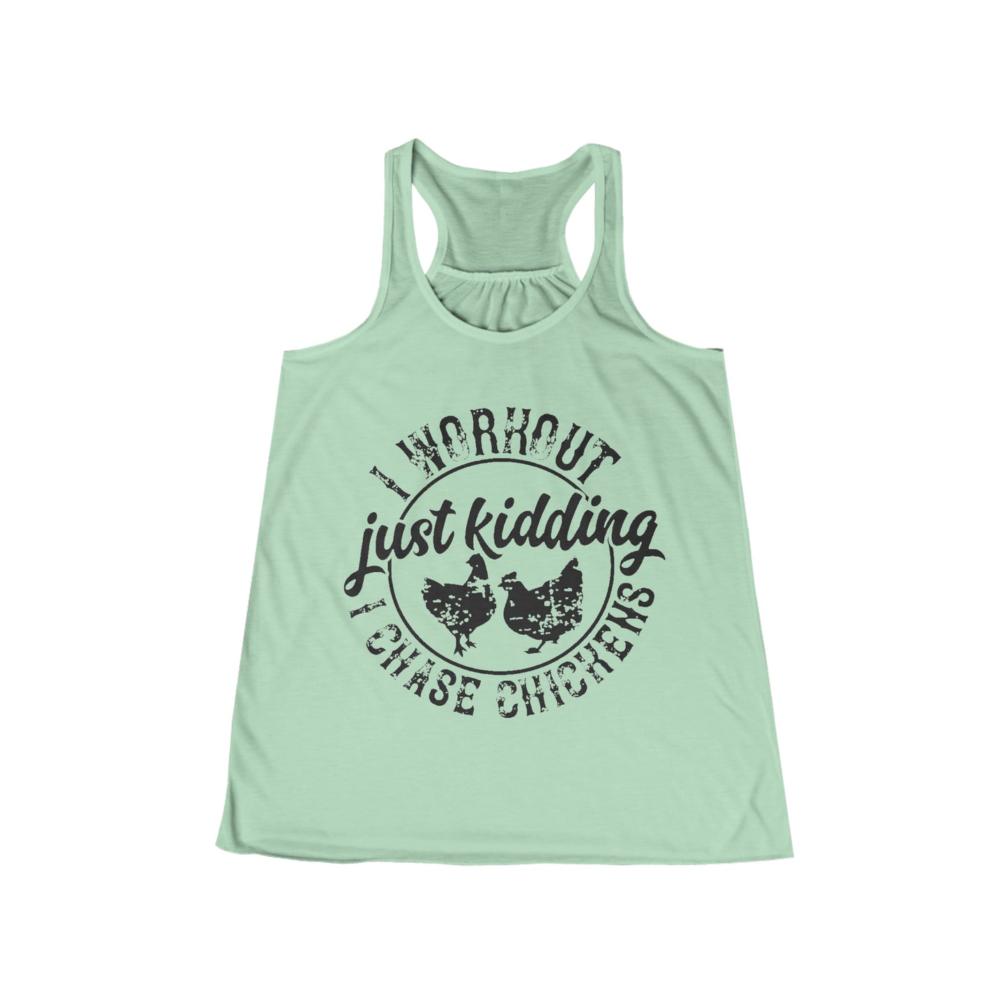 I chase chickens Women's Flowy Racerback Tank