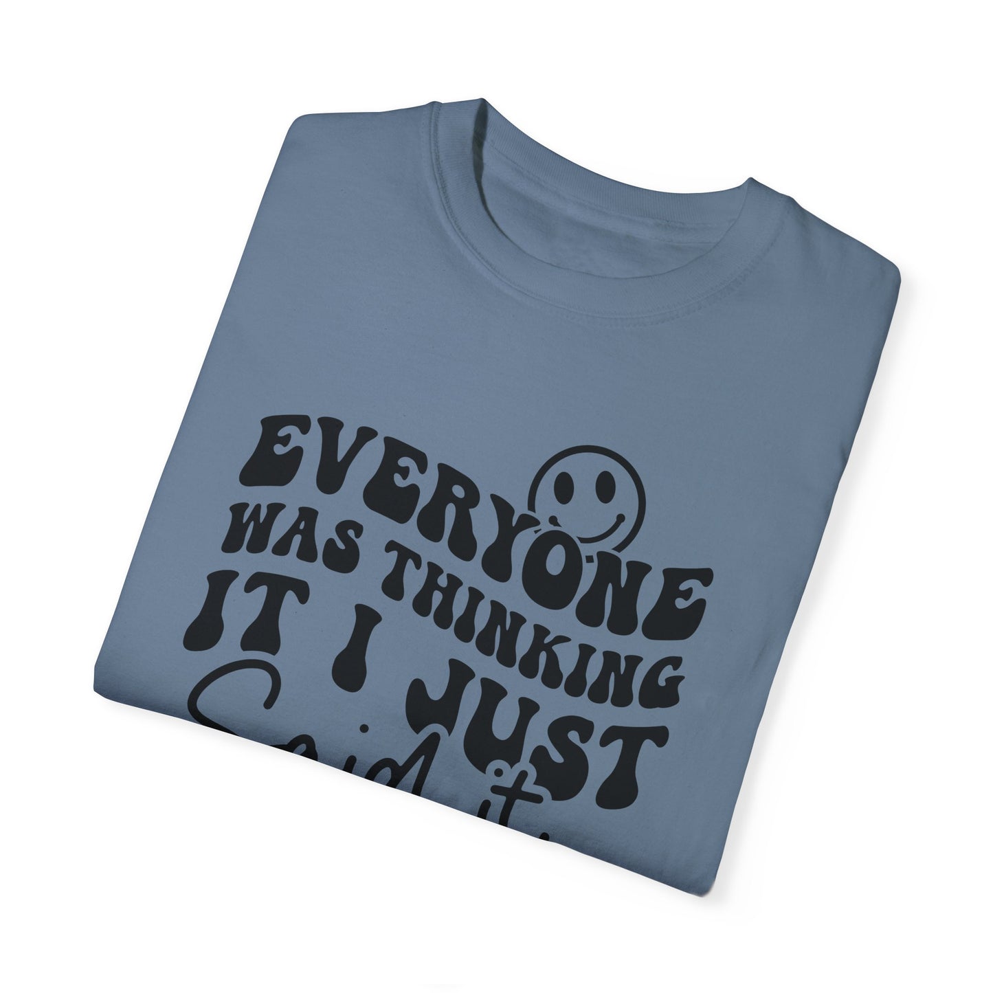 Said It Garment-Dyed T-shirt