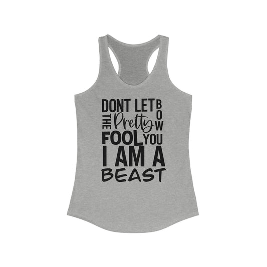 I Am A Beast  Racerback Tank