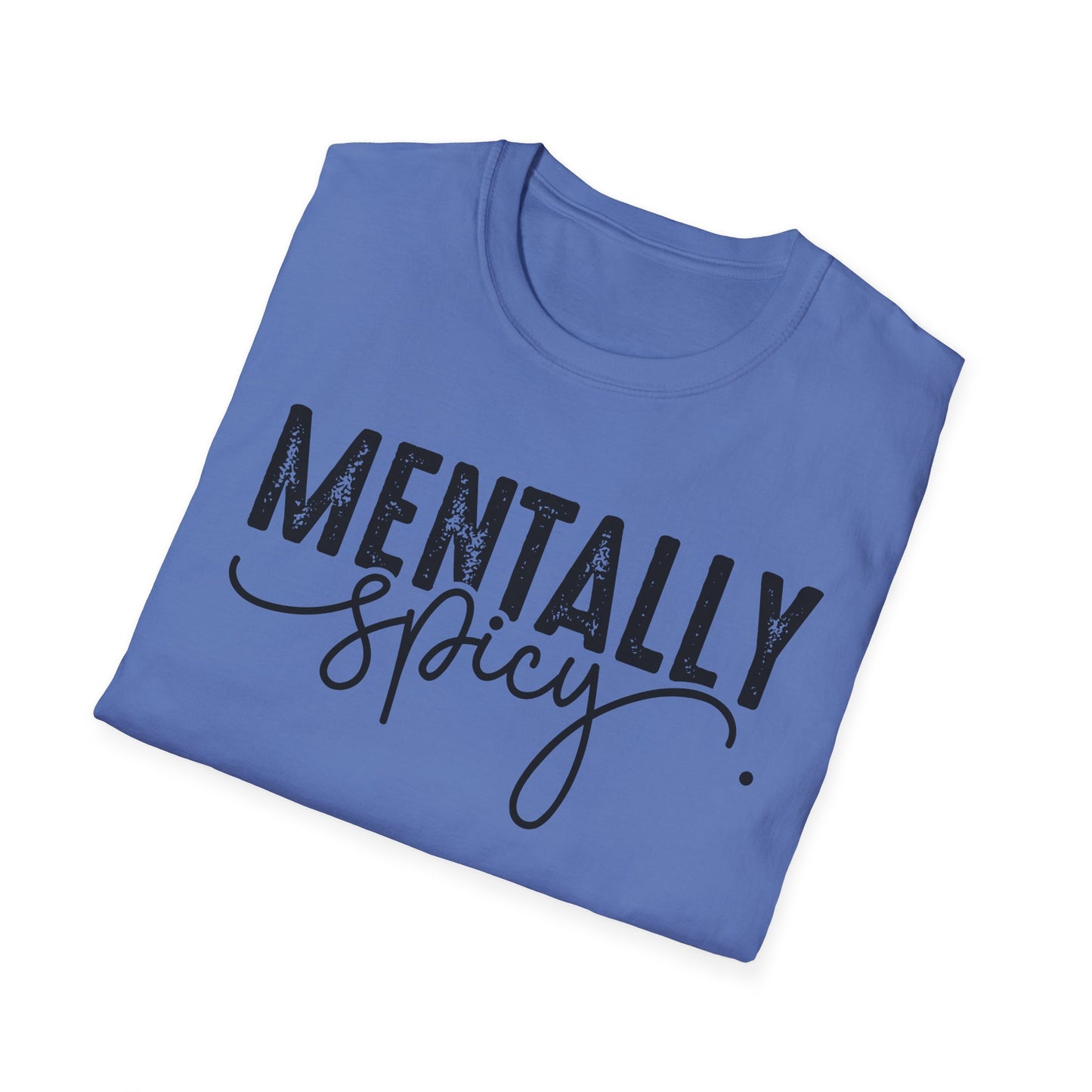 Mentally Spicy Softstyle T-Shirt