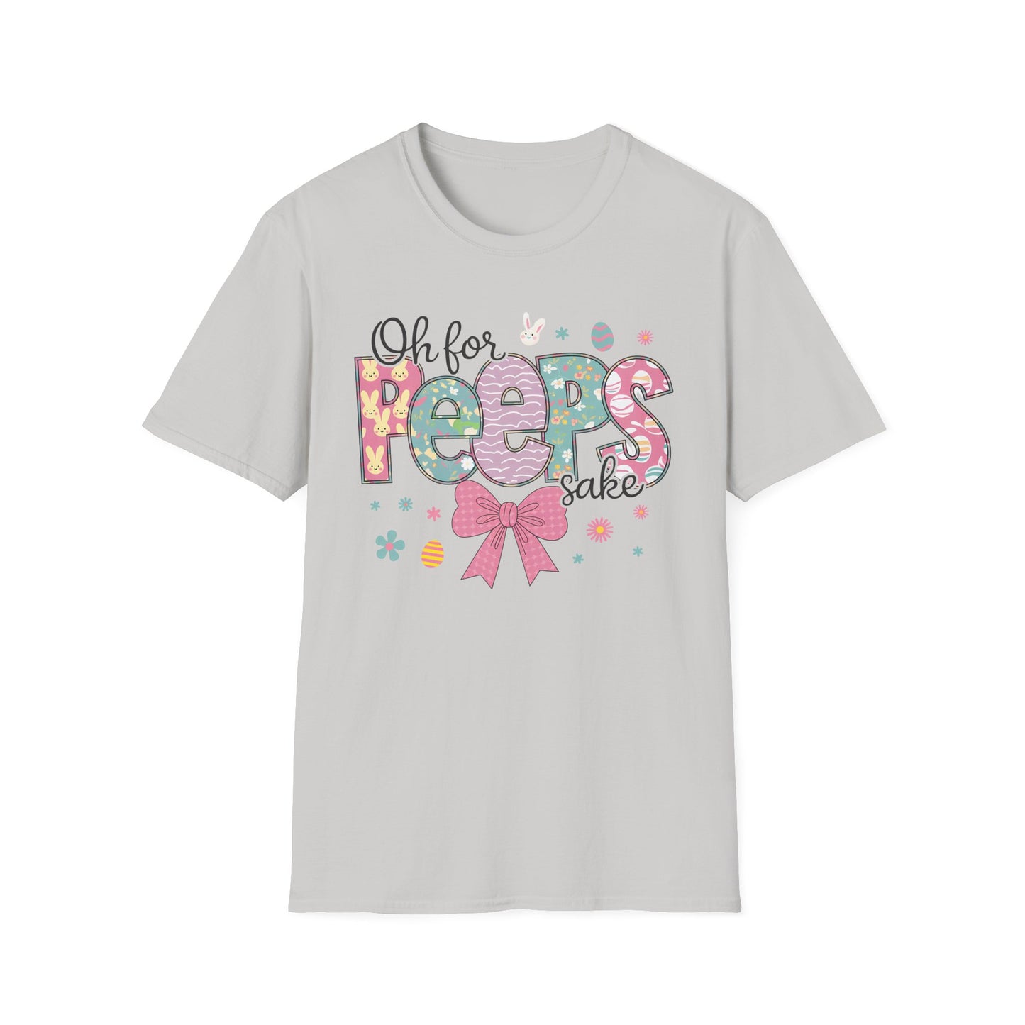 Oh For Peeps Sake Softstyle T-Shirt