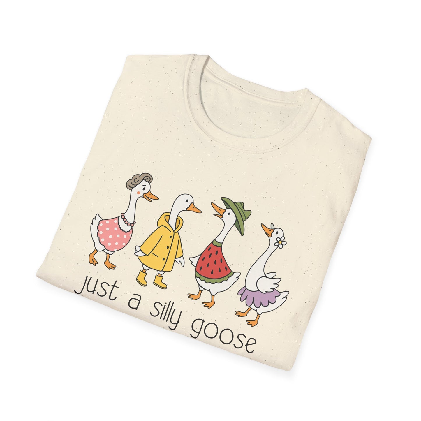 Just A Silly Goose Softstyle T-Shirt