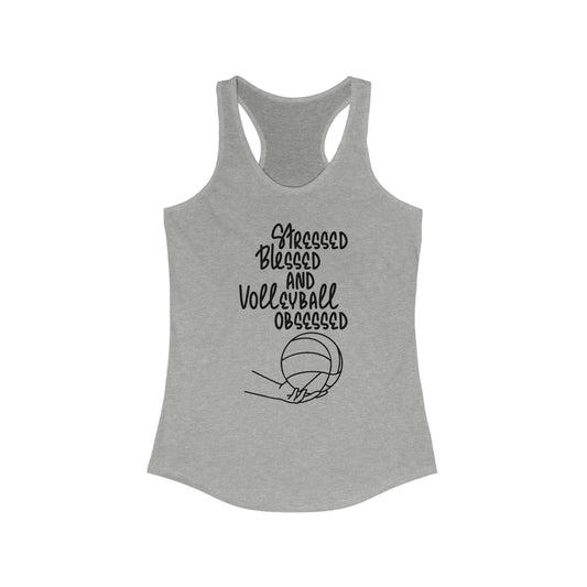 Stressed Blessed and Volleyball Obssessed Ideal Racerback Tank