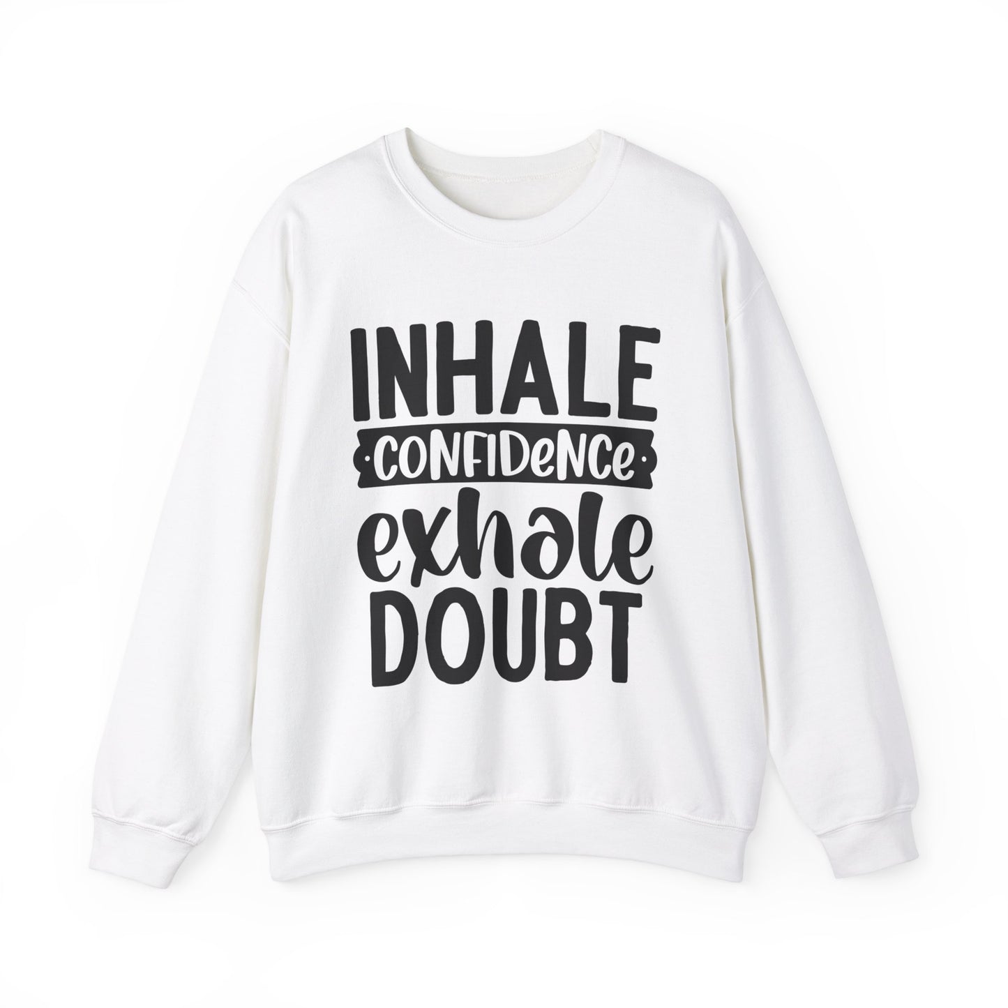 Inhale Confidence Exhale Doubt Heavy Blend™ Crewneck Sweatshirt