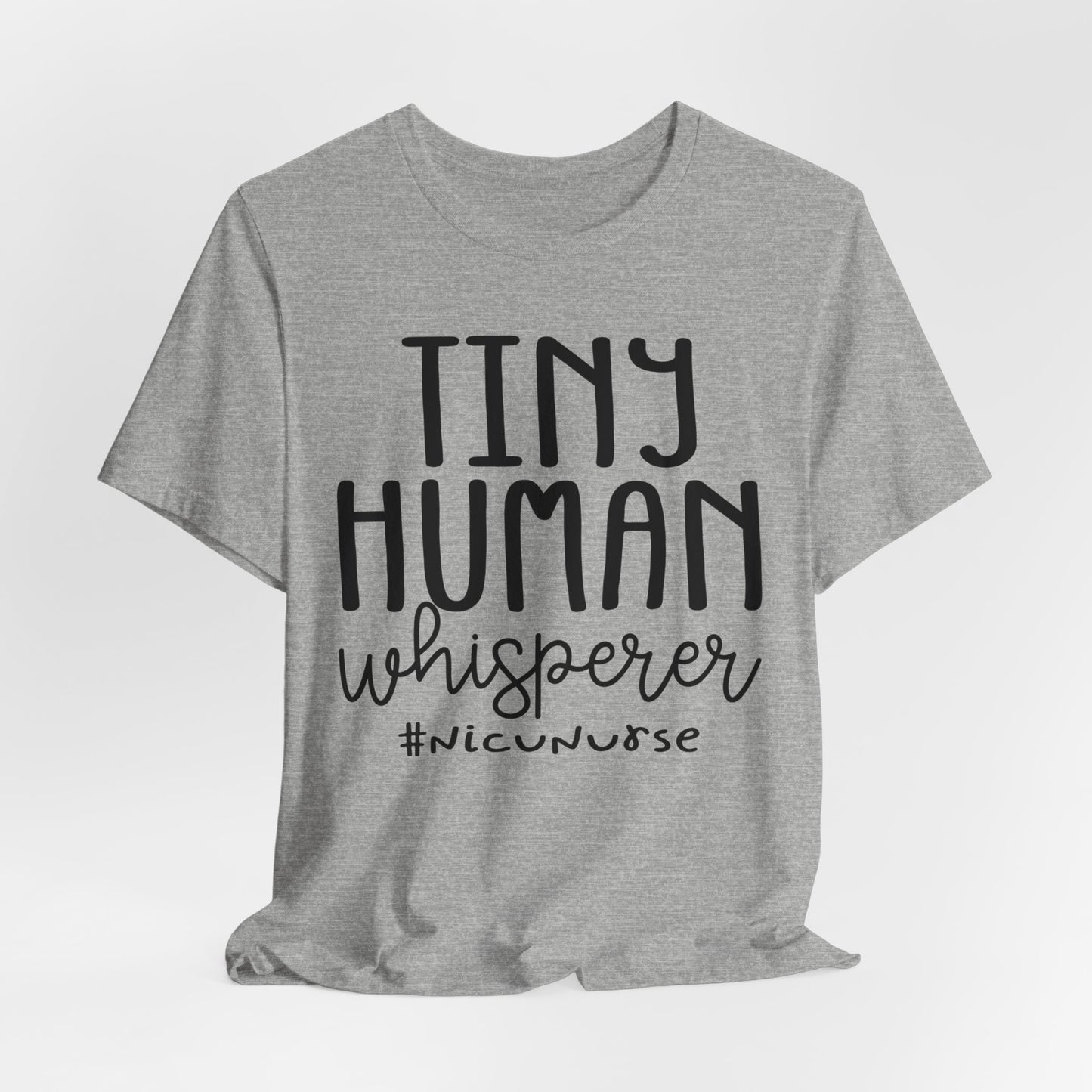 Tiny Human Whisperer #NICUNurse Jersey Short Sleeve Tee