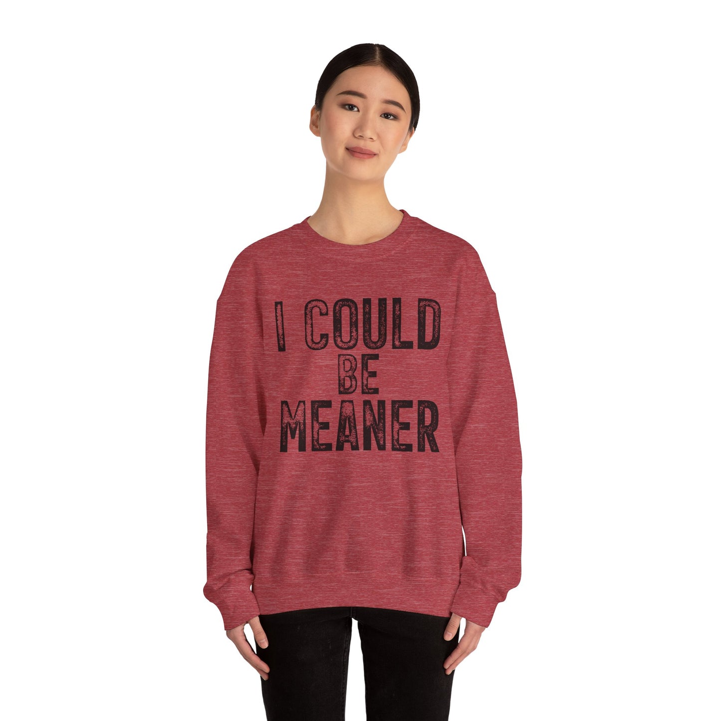 I Could Be Meaner  Heavy Blend™ Crewneck Sweatshirt