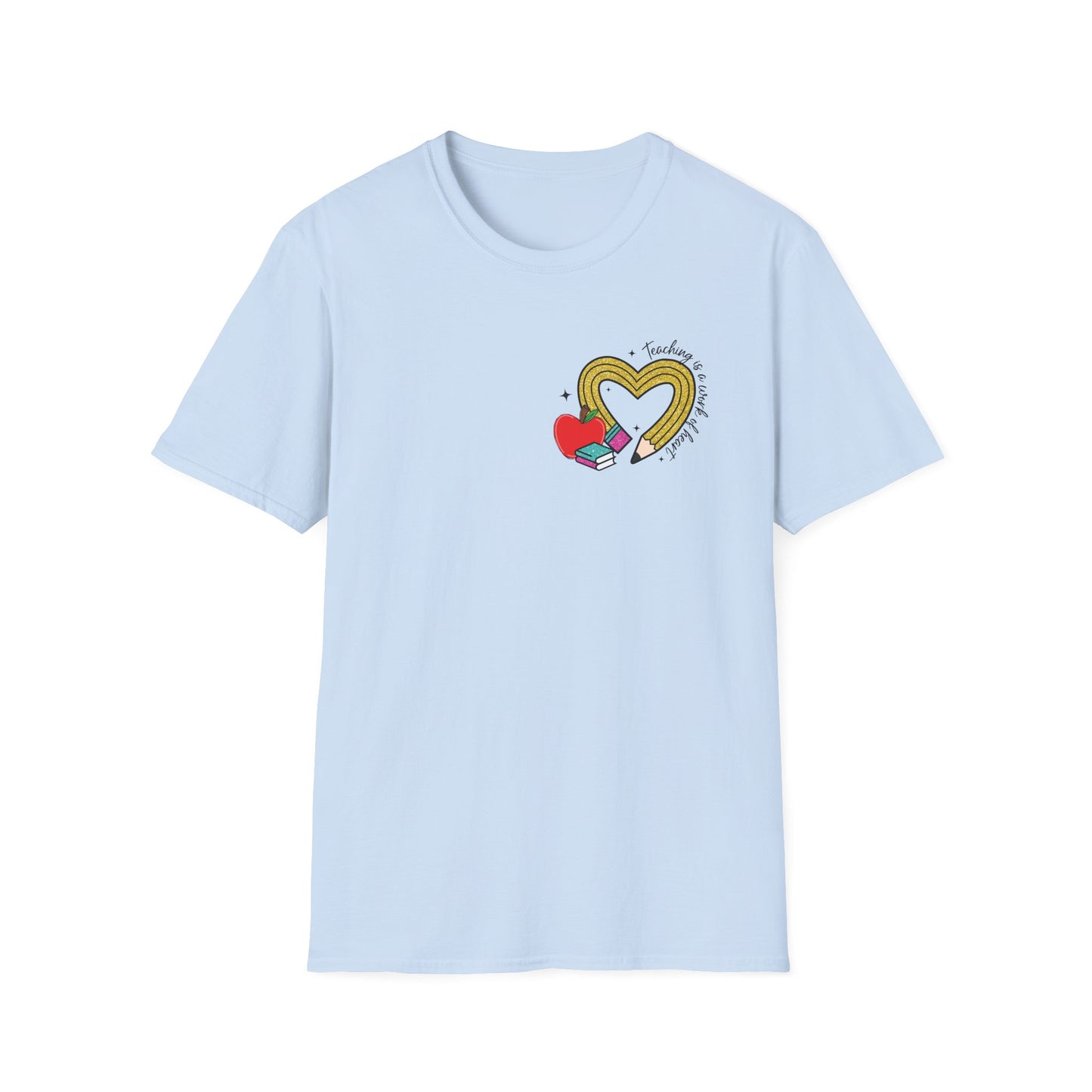 Teaching is a Work of the Heart Softstyle T-Shirt