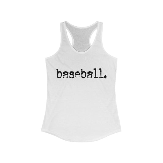Baseball . Women's Ideal Racerback Tank