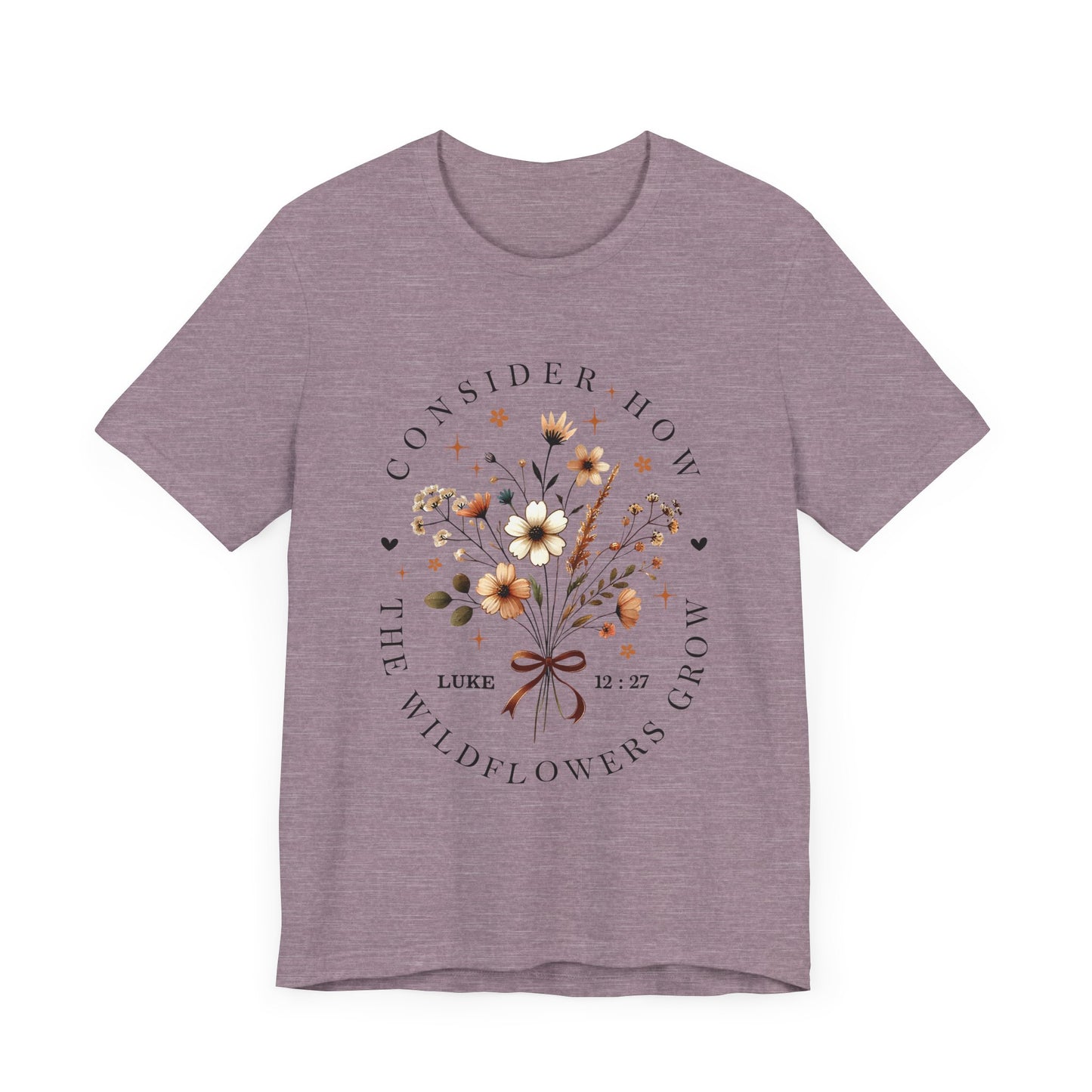 Consider How the Wildflowers Grow Jersey Short Sleeve Tee
