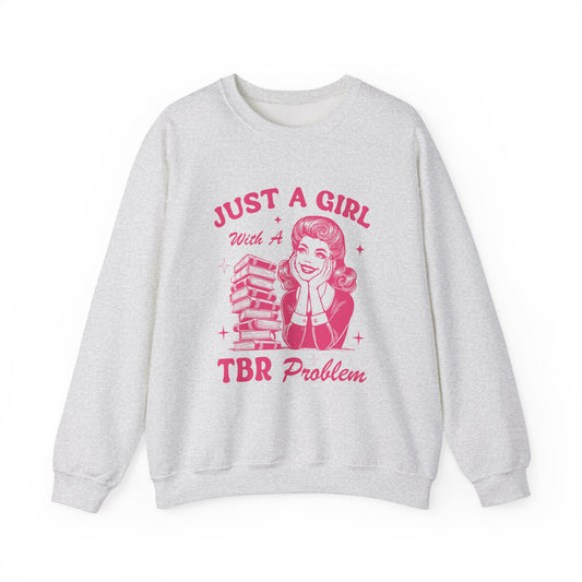 Just A Girl with A TBR Problem Heavy Blend™ Crewneck Sweatshirt