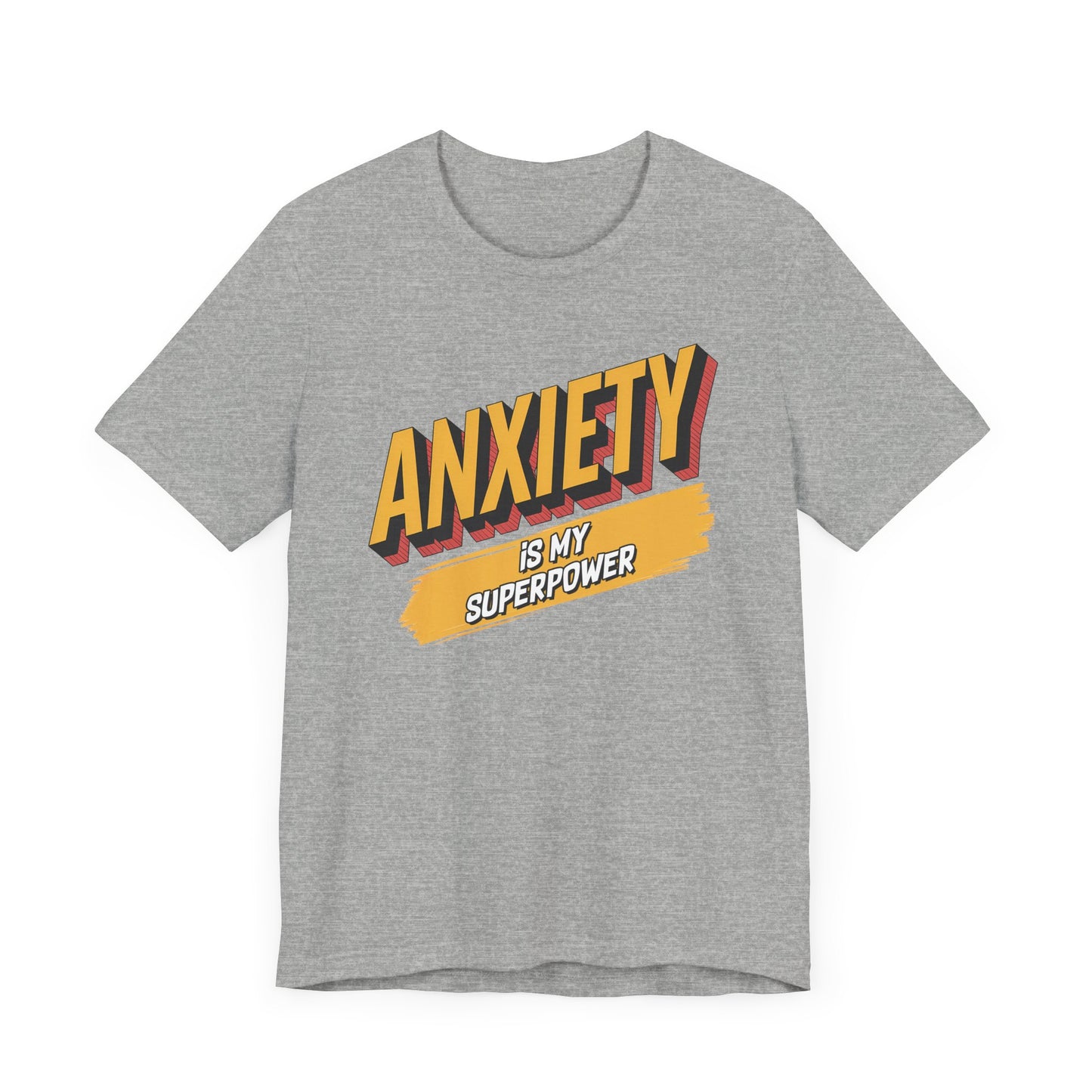 Anxiety Is my Superpower Jersey Short Sleeve Tee