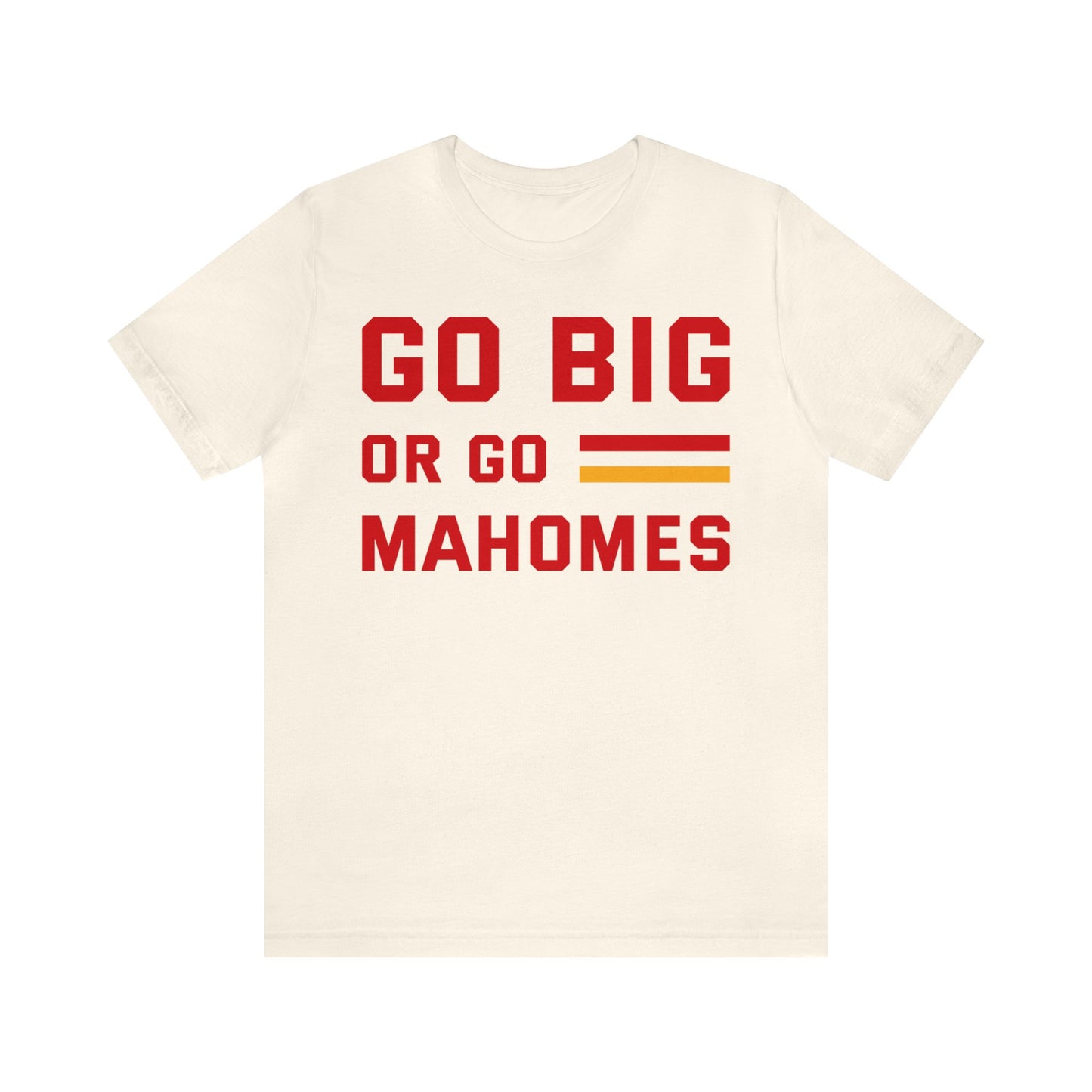 GO Big Or Go Mahomes Jersey Short Sleeve Tee