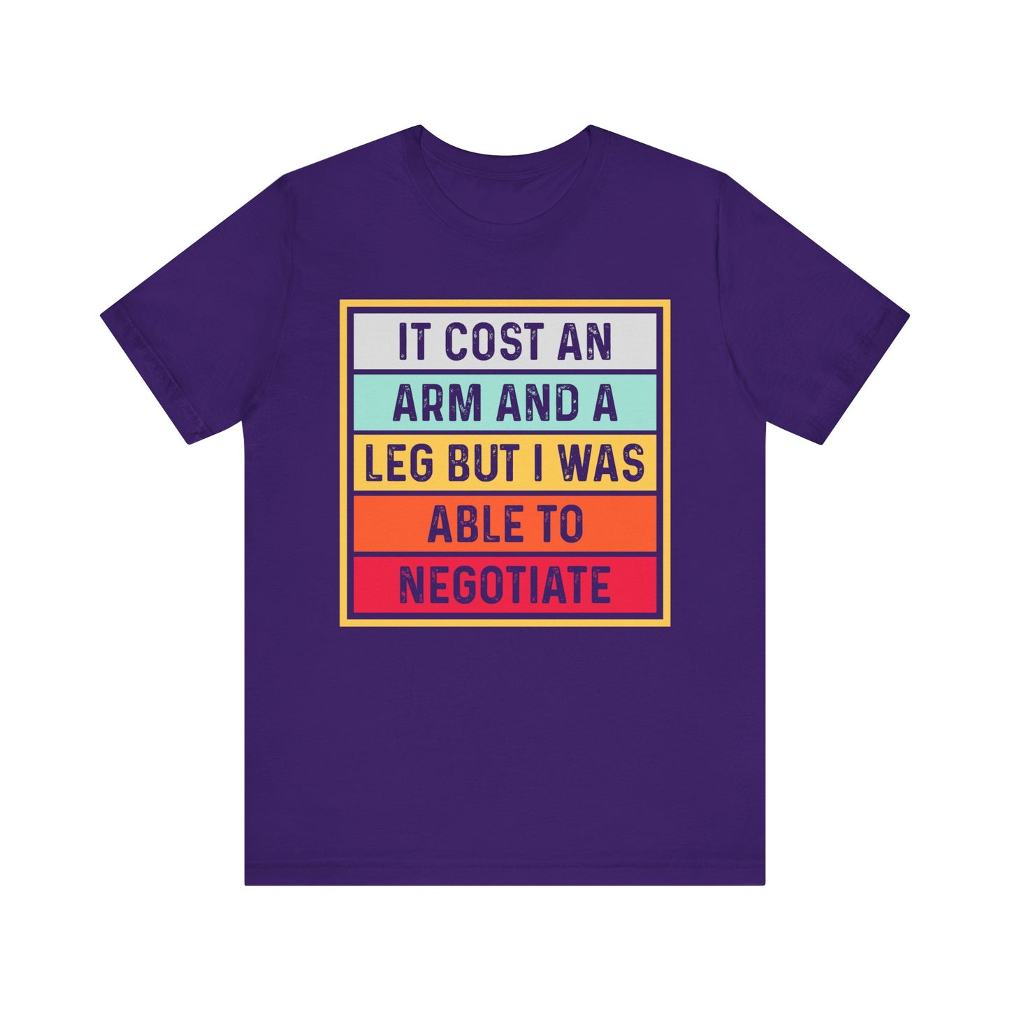 I Negotiated Jersey Short Sleeve Tee