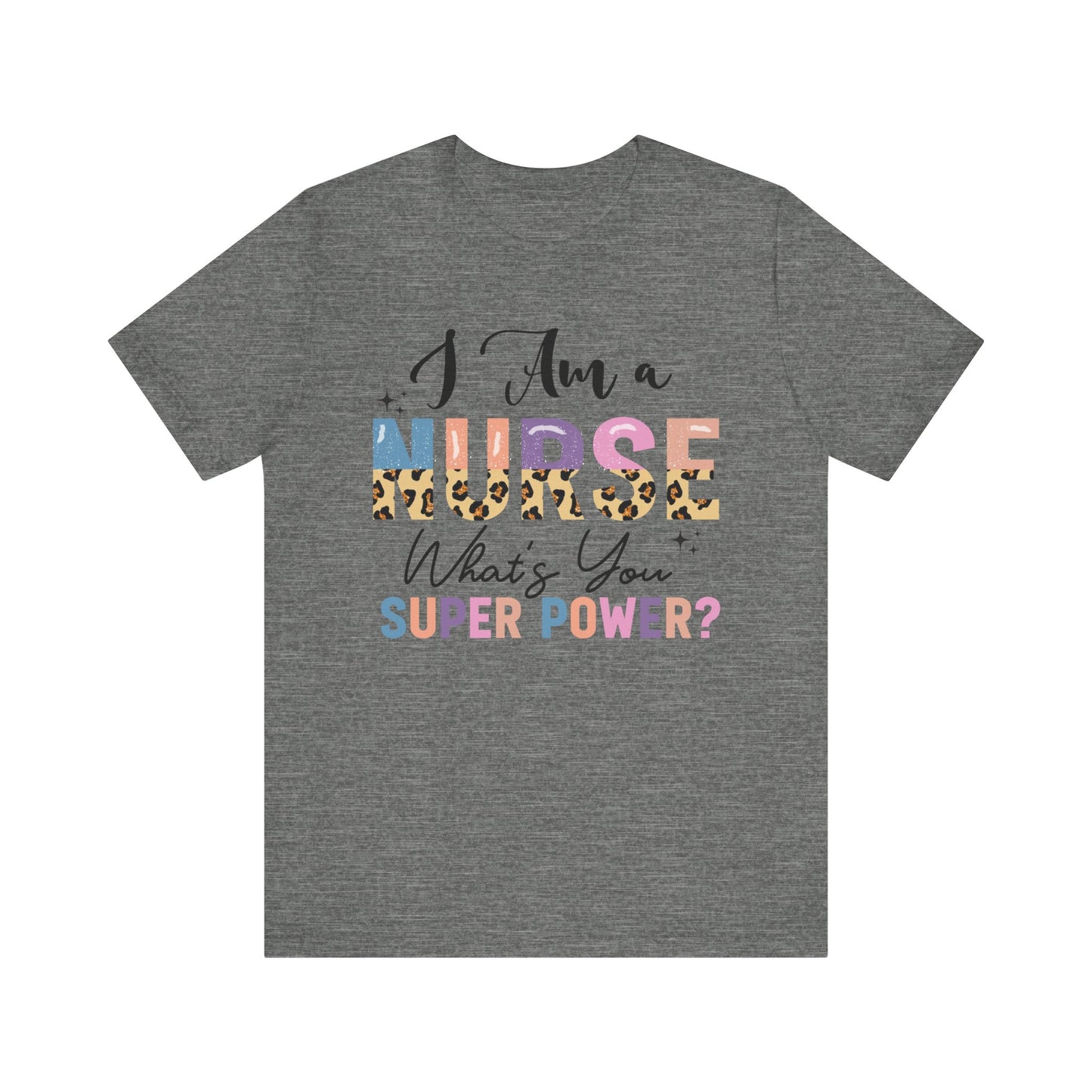 Nurse Superpower Jersey Short Sleeve Tee